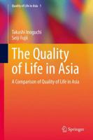 The Quality of Life in Asia: A Comparison of Quality of Life in Asia 9401782636 Book Cover