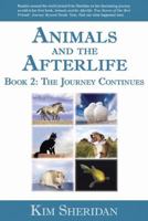 Animals and the Afterlife, Book 2: The Journey Continues (Animals and the Afterlife) 1401912087 Book Cover