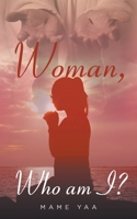 Woman: Who Am I 195081808X Book Cover