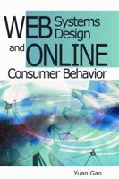 Web Systems Design and Online Consumer Behavior 1591403278 Book Cover