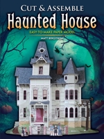 Cut  Assemble Haunted House: Easy-to-Make Paper Model 0486823970 Book Cover