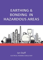 Earthing and Bonding in Hazardous Areas 1914083113 Book Cover