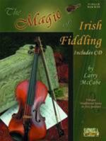 The Magic of Irish Fiddling for the Emerging Violinist 1585609889 Book Cover