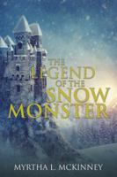 The Legend of the Snow Monster 1504973682 Book Cover