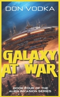 Galaxy at War: Book 4 B0BSDBPLWF Book Cover