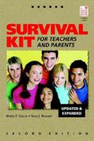 Survival Kit for Teachers and Parents 1596470690 Book Cover