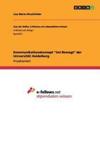 Kommunikationskonzept Uni Bewegt der Universit�t Heidelberg 365656065X Book Cover