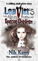 Leavitt's Asylum for Special Children B0GJK52P11 Book Cover
