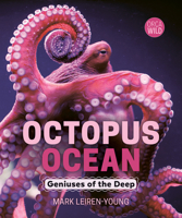 Octopus Ocean: Geniuses of the Deep (Orca Wild, 16) 1459838955 Book Cover