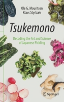 Tsukemono: The Science and Art of Pickled Vegetables 3030578615 Book Cover