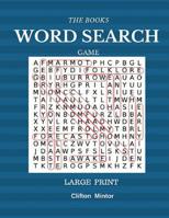 The Books Word Search Game Large Print: Word Search 50 Puzzles Large Print 1547166290 Book Cover