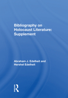 Bibliography on Holocaust Literature: Supplement 036715336X Book Cover