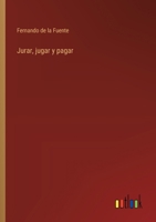 Jurar, jugar y pagar 3563803633 Book Cover
