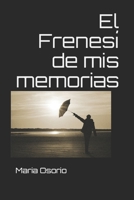 El Frenes� de mis memorias B08NF32C5V Book Cover
