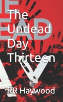 The Undead: Part 13 1543625061 Book Cover