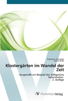 Klostergärten im Wandel der Zeit 6136354411 Book Cover
