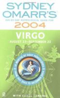 Sydney Omarr's Day-By-Day Astrological Guide 2004: Virgo 0451208943 Book Cover