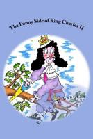 The Funny Side of King Charles II 1519739354 Book Cover