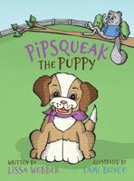 Pipsqueak the Puppy 0692182845 Book Cover