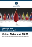 China, Afrika und BRICS (German Edition) 6209914861 Book Cover