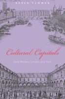 Cultural Capitals: Early Modern London and Paris 0691127549 Book Cover