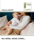 Ma mère, même après... (French Edition) 6209527000 Book Cover