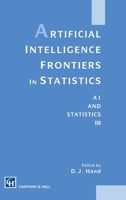 Artificial Intelligence Frontiers in Statistics: Al and Statistics III 0412407108 Book Cover