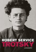Trotsky: A Biography 0330439693 Book Cover