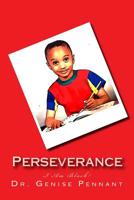 I Am Black!: Perserverance 1540714047 Book Cover