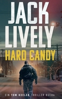 Hard Candy: Tom Keeler 04 1739789113 Book Cover
