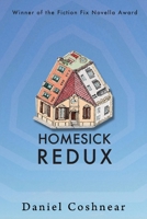 Homesick Redux 0578164892 Book Cover