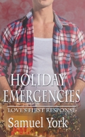 Holiday Emergencies (Love's First Response) B0F3DQ2BWF Book Cover