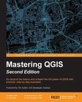 Mastering QGIS 1784398683 Book Cover