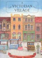 A Victorian Village 0312114850 Book Cover