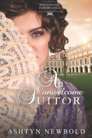 An Unwelcome Suitor 1690633816 Book Cover
