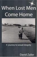 When Lost Men Come Home 1593522126 Book Cover