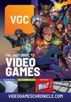 The Video Game Chronicle 2024 Annual 1036125866 Book Cover