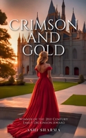 Crimson and Gold B0DYVSZ1QJ Book Cover