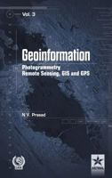 Geoinformation Photogrammetry Remote Sensing, GIS and SPS in 3 Vol. 9351308723 Book Cover