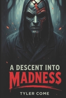 A Descent Into Madness: Tick Tock B0FM8P4GLF Book Cover