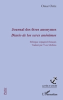 Journal des êtres anonymes: Bilingue espagnol-français (Levée d'Ancre) (French Edition) 2343167648 Book Cover