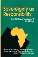 Sovereignty As Responsibility: Conflict Management in Africa 0815718276 Book Cover