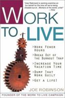 Work to Live 0399528504 Book Cover