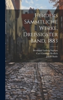 Herders Sämmtliche Werke, Dreissigster Band, 1883 1022394002 Book Cover