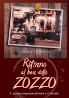 Ritorno al Bar dello Zozzo: E' davvero piacevole ritornare a Collerotto! 1716860415 Book Cover
