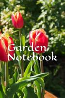 Garden Notebook 1071099450 Book Cover