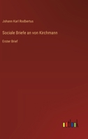 Sociale Briefe an von Kirchmann: Erster Brief (German Edition) 3563301247 Book Cover