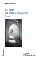 Au-delà du simple souvenir (Écritures) (French Edition) 234324393X Book Cover