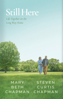 Still Here: Life Together on the Long Way Home B0FKRV54FN Book Cover
