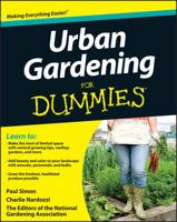 Urban Gardening for Dummies 1118340353 Book Cover